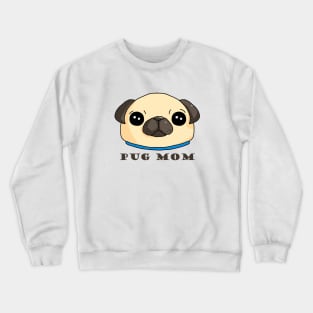 Pug Mom Crewneck Sweatshirt